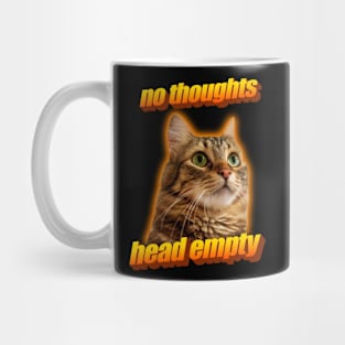 No thoughts head empty cat meme Mug